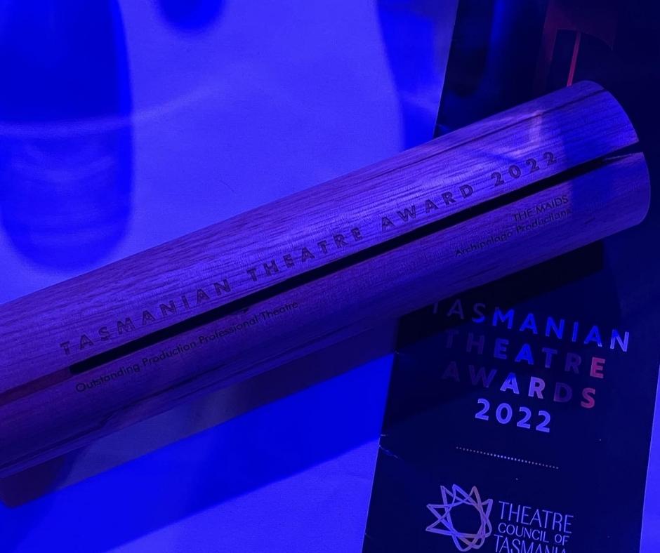 The Maids Tasmanian Theatre Awards 2022